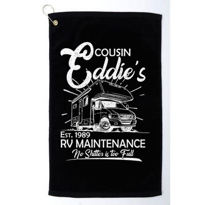 Cousin Eddie's RV Maintenance No Shitter Is Too Full Golf Towel