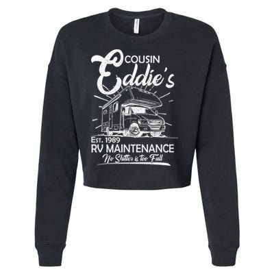 Cousin Eddie's RV Maintenance No Shitter Is Too Full Cropped Pullover Crew