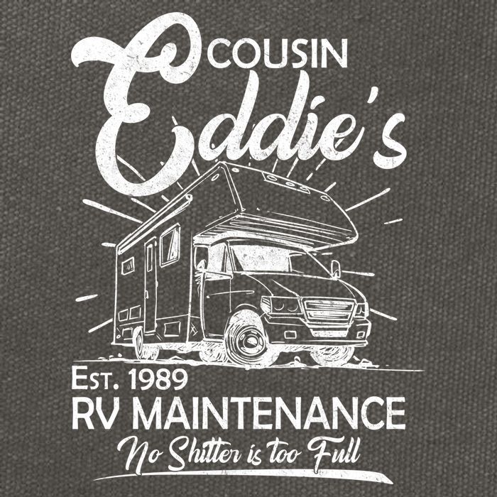 Cousin Eddie's RV Maintenance No Shitter Is Too Full Cotton Canvas Backpack