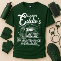 Cousin Eddie's RV Maintenance No Shitter Is Too Full Performance Shirt
