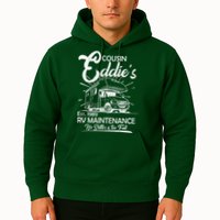 Cousin Eddie's RV Maintenance No Shitter Is Too Full Hoodie