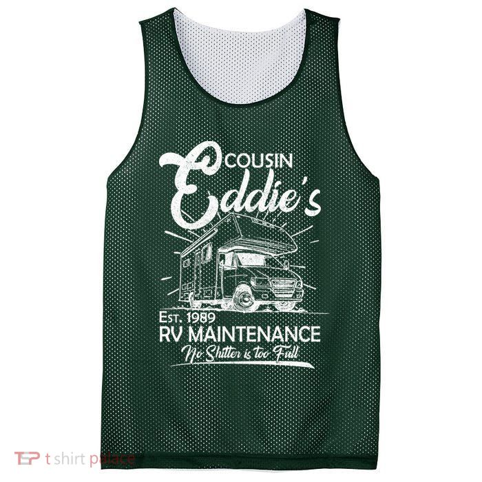 Cousin Eddie's RV Maintenance No Shitter Is Too Full Mesh Reversible Basketball Jersey Tank