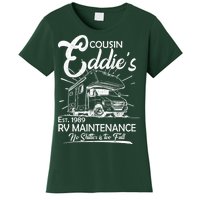 Cousin Eddie's RV Maintenance No Shitter Is Too Full Women's T-Shirt