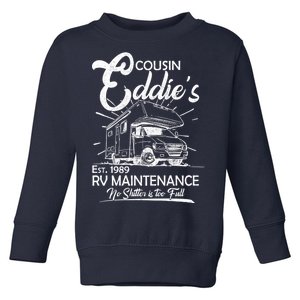 Cousin Eddie's RV Maintenance No Shitter Is Too Full Toddler Sweatshirt