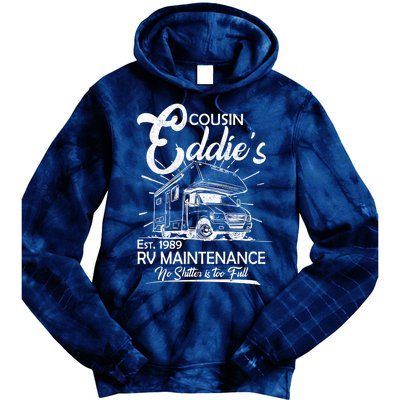 Cousin Eddie's RV Maintenance No Shitter Is Too Full Tie Dye Hoodie