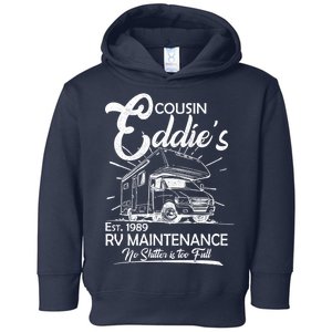 Cousin Eddie's RV Maintenance No Shitter Is Too Full Toddler Hoodie