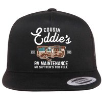 Cousin Eddie's RV Maintenance Shitters Too Full Flatbill Hat