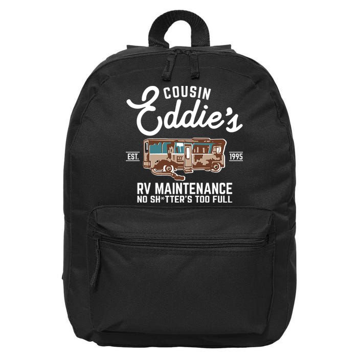Cousin Eddie's RV Maintenance Shitters Too Full 16 in Basic Backpack