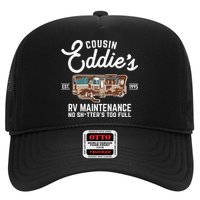 Cousin Eddie's RV Maintenance Shitters Too Full Hat
