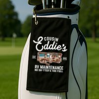 Cousin Eddie's RV Maintenance Shitters Too Full Golf Towel