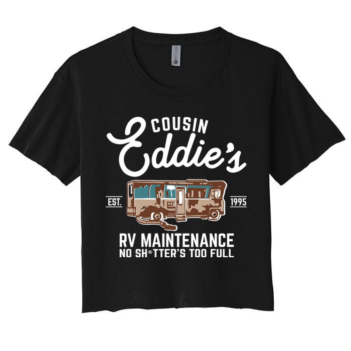 Cousin Eddie's RV Maintenance Shitters Too Full Women's Crop Top Tee