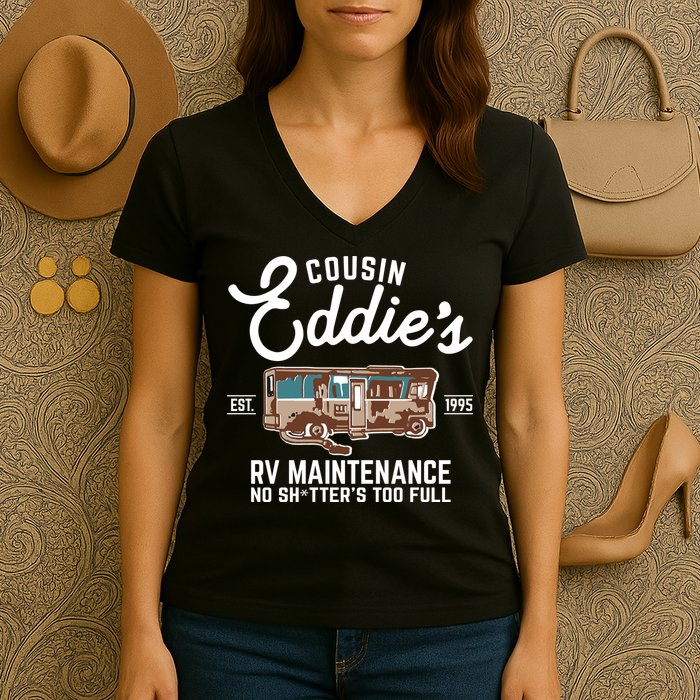 Cousin Eddie's RV Maintenance Shitters Too Full Women's V-Neck T-Shirt