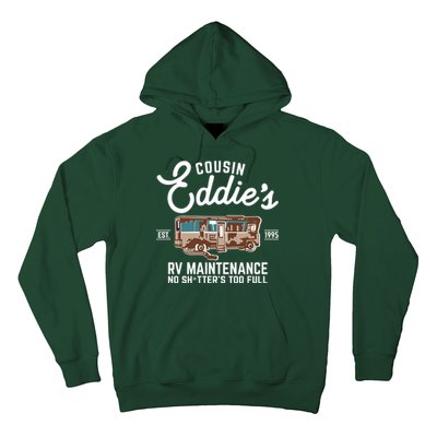 Cousin Eddie's RV Maintenance Shitters Too Full Hoodie