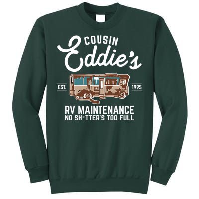 Cousin Eddie's RV Maintenance Shitters Too Full Sweatshirt