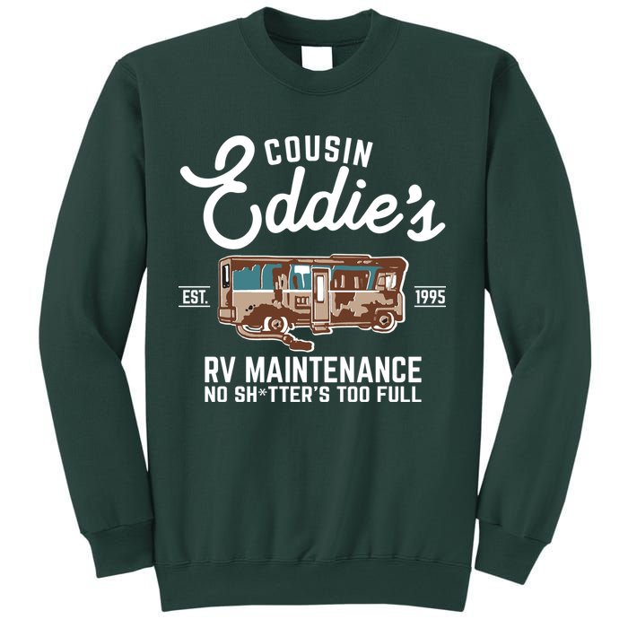 Cousin Eddie's RV Maintenance Shitters Too Full Sweatshirt