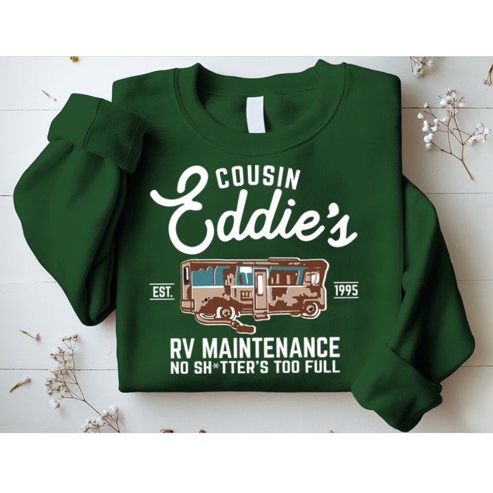Cousin Eddie's RV Maintenance Shitters Too Full Sweatshirt