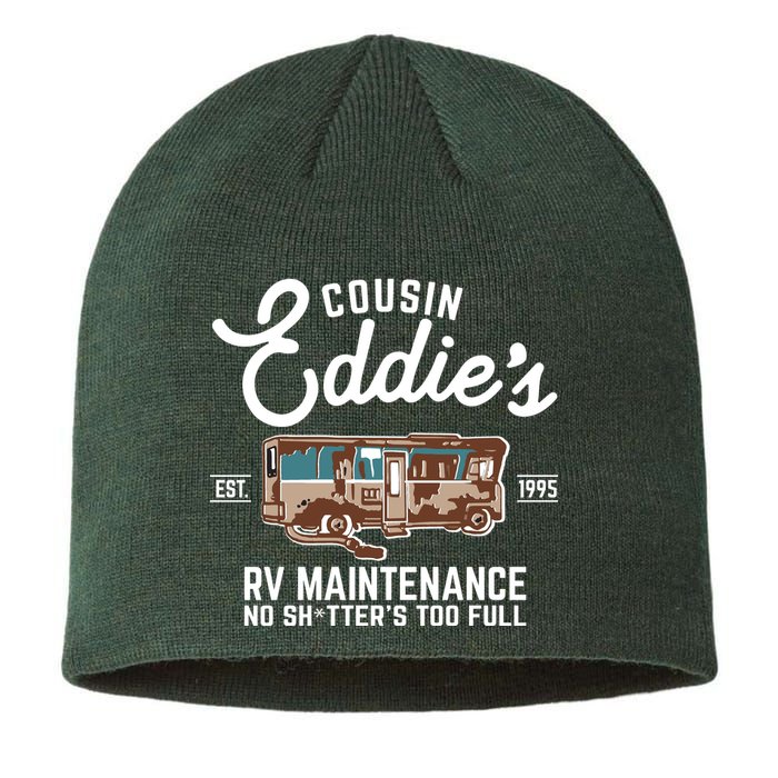 Cousin Eddie's RV Maintenance Shitters Too Full Sustainable Beanie