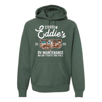 Cousin Eddie's RV Maintenance Shitters Too Full Premium Hoodie