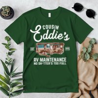 Cousin Eddie's RV Maintenance Shitters Too Full Premium T-Shirt
