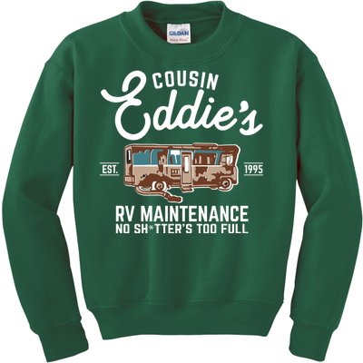 Cousin Eddie's RV Maintenance Shitters Too Full Kids Sweatshirt