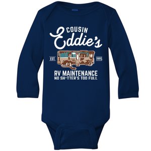 Cousin Eddie's RV Maintenance Shitters Too Full Baby Long Sleeve Bodysuit