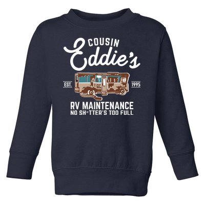 Cousin Eddie's RV Maintenance Shitters Too Full Toddler Sweatshirt