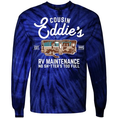 Cousin Eddie's RV Maintenance Shitters Too Full Tie-Dye Long Sleeve Shirt