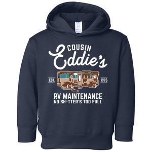 Cousin Eddie's RV Maintenance Shitters Too Full Toddler Hoodie