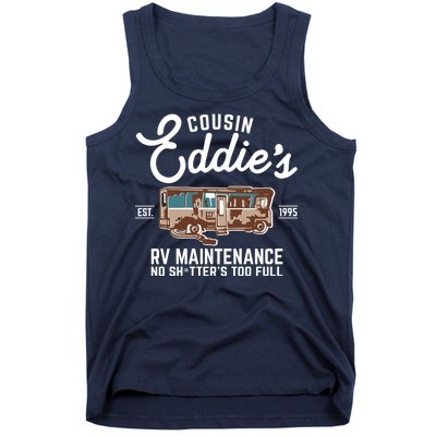 Cousin Eddie's RV Maintenance Shitters Too Full Tank Top