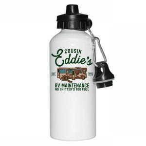 Cousin Eddie's RV Maintenance Shitters Too Full Aluminum Water Bottle