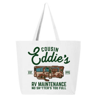 Cousin Eddie's RV Maintenance Shitters Too Full 25L Jumbo Tote