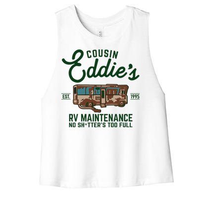 Cousin Eddie's RV Maintenance Shitters Too Full Women's Racerback Cropped Tank