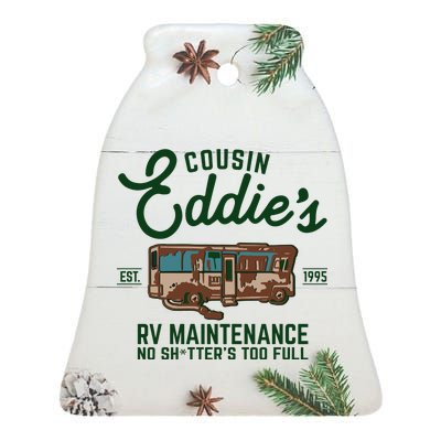 Cousin Eddie's RV Maintenance Shitters Too Full Ceramic Bell Ornament