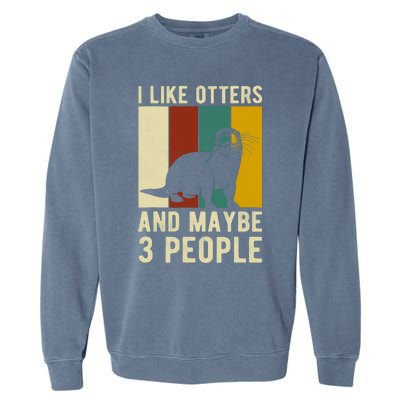 Cool Otter Vintage Sea Otter Lover Funny Otter Pun Gift Garment-Dyed Sweatshirt