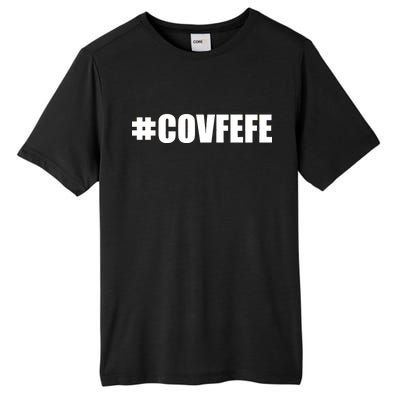 Covfefe #COVFEFE Hashtag Tall Fusion ChromaSoft Performance T-Shirt