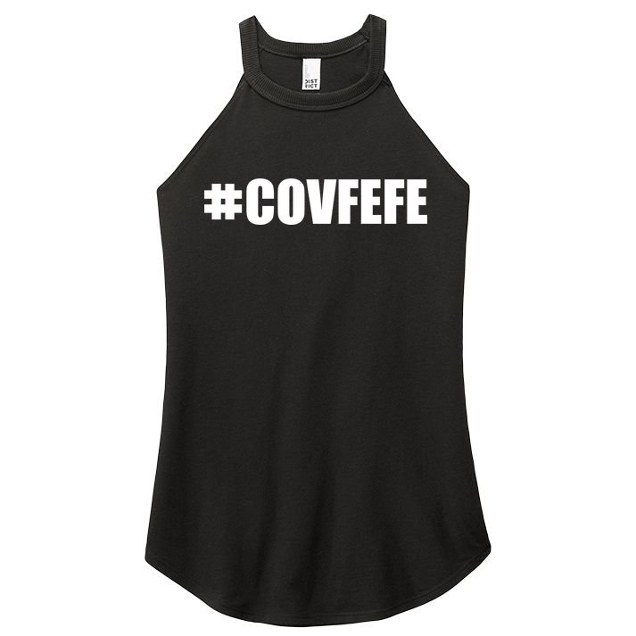 Covfefe #COVFEFE Hashtag Women's Perfect Tri Rocker Tank