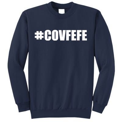 Covfefe #COVFEFE Hashtag Sweatshirt