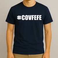 Covfefe #COVFEFE Hashtag T-Shirt