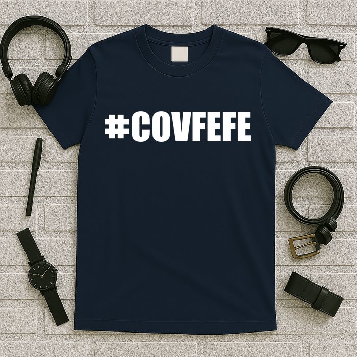 Covfefe #COVFEFE Hashtag T-Shirt