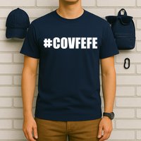 Covfefe #COVFEFE Hashtag T-Shirt