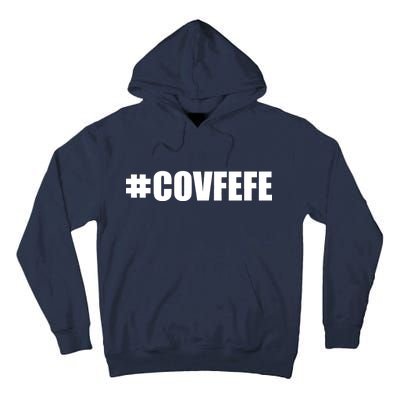 Covfefe #COVFEFE Hashtag Tall Hoodie