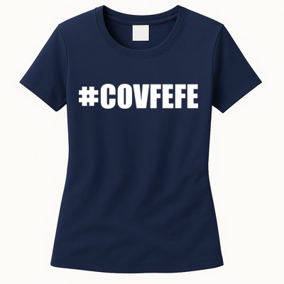 Covfefe #COVFEFE Hashtag Womens T-Shirt