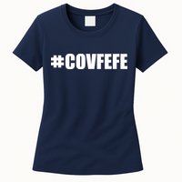 Covfefe #COVFEFE Hashtag Womens T-Shirt