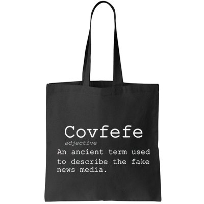 Covfefe Definition Adjective Ancient Term to DescriBe Fake News Bag