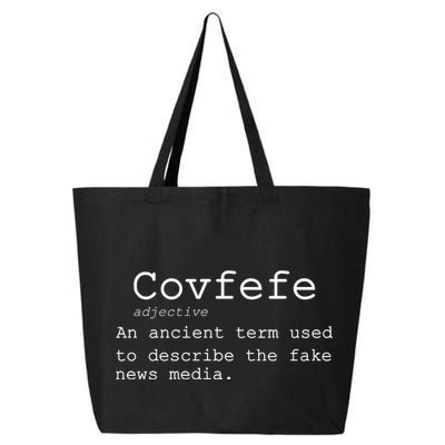 Covfefe Definition Adjective Ancient Term to DescriBe Fake News 25L Jumbo Tote