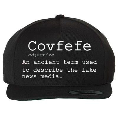 Covfefe Definition Adjective Ancient Term to DescriBe Fake News Wool Snapback Cap