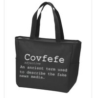 Covfefe Definition Adjective Ancient Term to DescriBe Fake News Zip Tote Bag