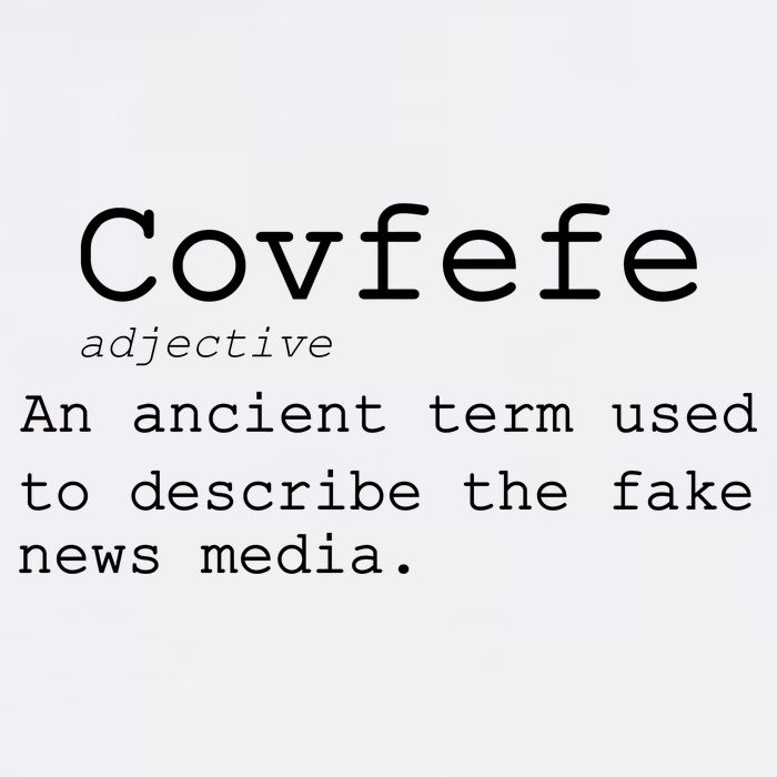 Covfefe Definition Adjective Ancient Term to DescriBe Fake News Garment-Dyed Sweatshirt