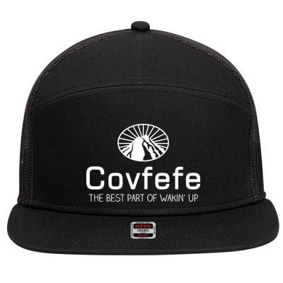 Covfefe The Best Part of Wakin' Up Parody 7 Panel Mesh Trucker Snapback Hat