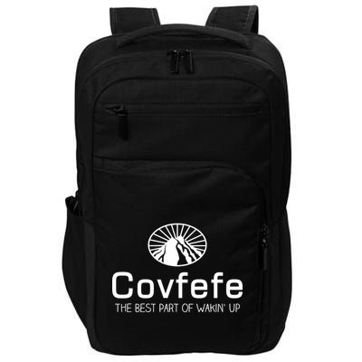 Covfefe The Best Part of Wakin' Up Parody Impact Tech Backpack